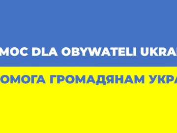 POMOC DLA UCHODŹCÓW Z UKRAINY / Допомога біженцям з України
